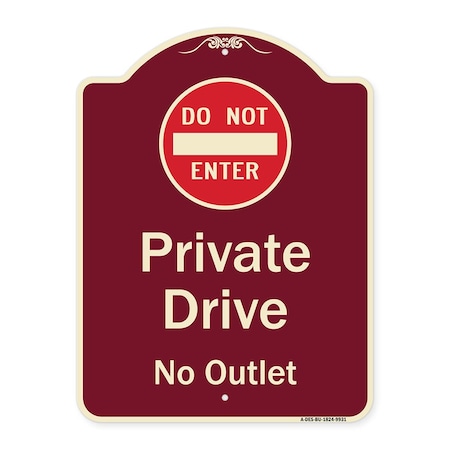 Signmission Designer Series-Private Drive No Outlet With Do Not Enter Symbol, 24" H, BU-1824-9931 A-DES-BU-1824-9931